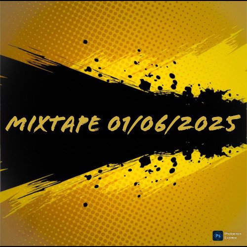 mixtape 01/06/2025