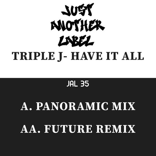 Have It All Triple J