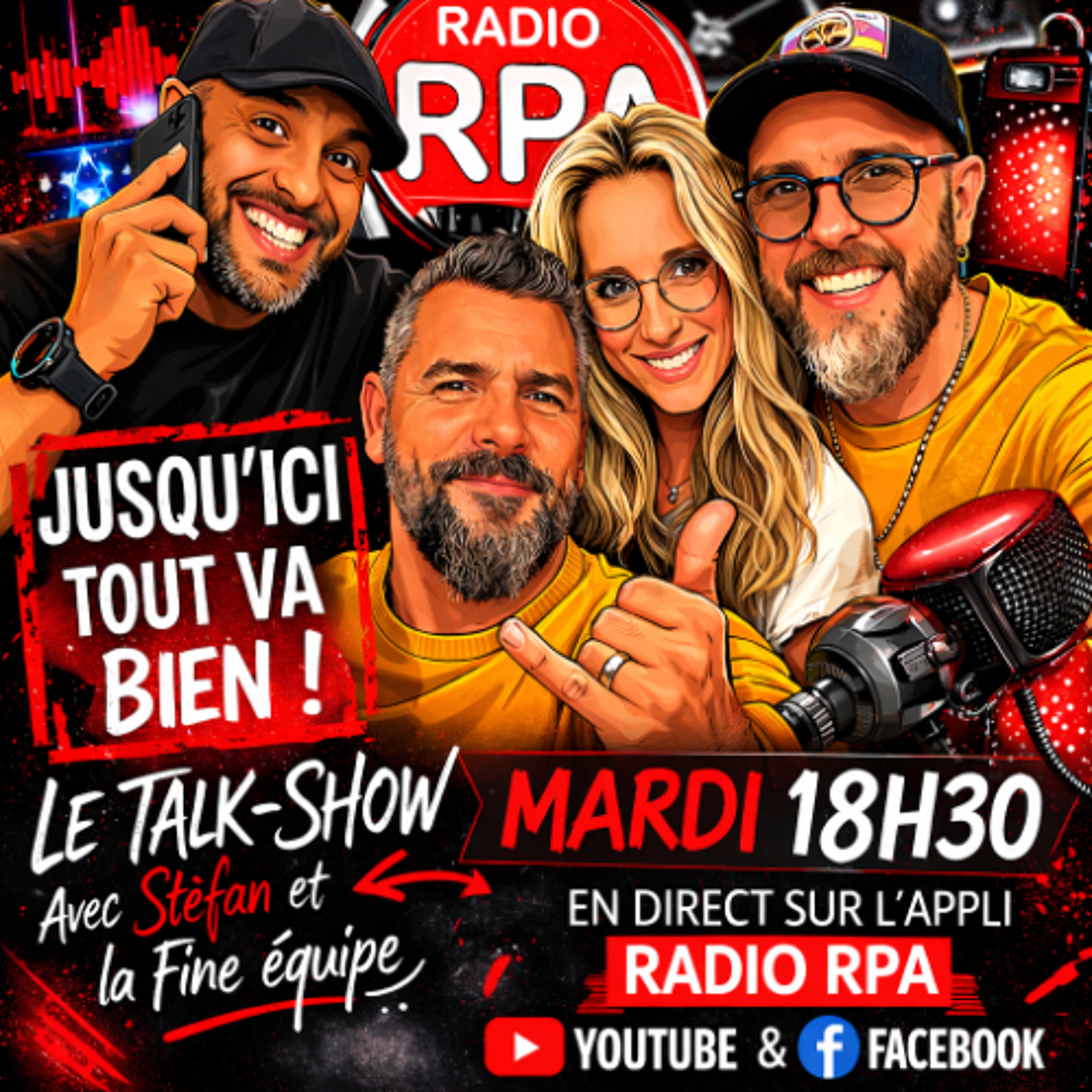 JUSQU'ICI TOUT VA BIEN | Le Talk-Show de Radio RPA (07-04-2026)