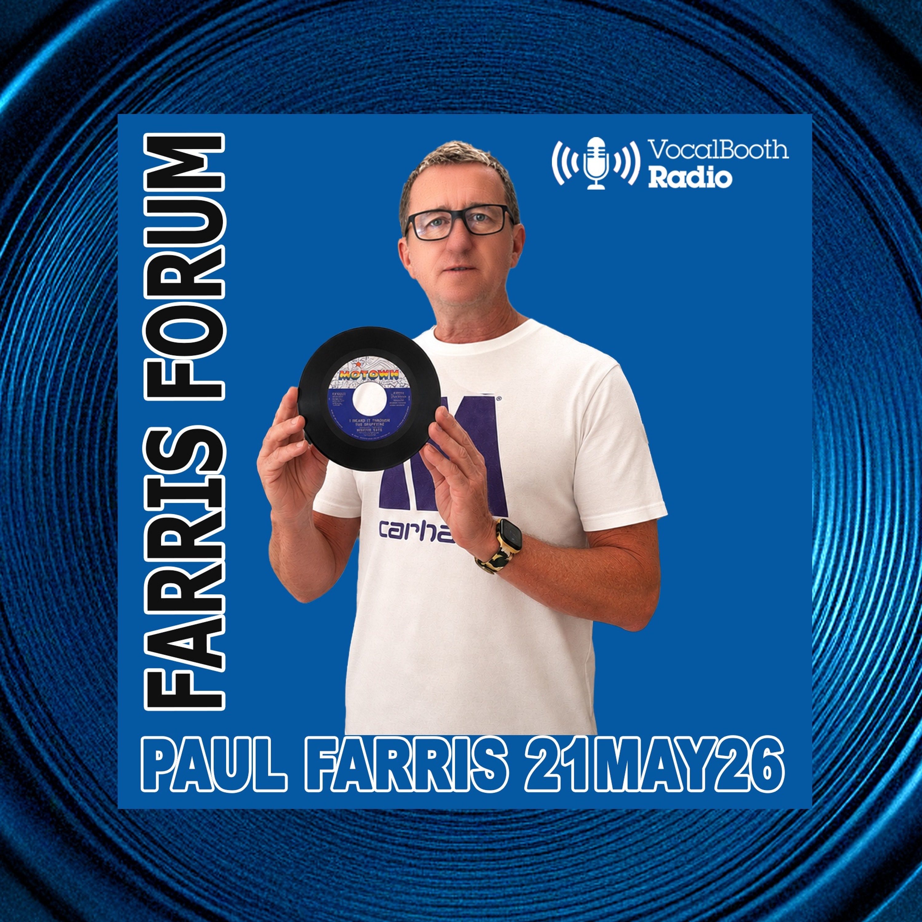 Farris Forum Vocal Booth Radio 21.5.26 episode artwork