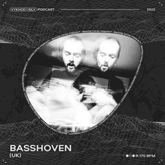Vykhod Sily Podcast - Basshoven Guest Mix