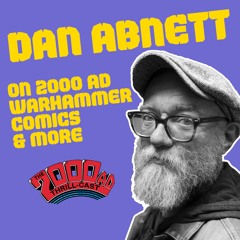 "I like to play with words" – Dan Abnett on 2000 AD, Warhammer, and more