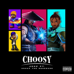 Choosy (feat. Asaka The Renegade)