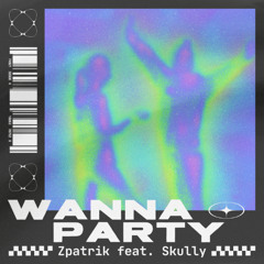 Wanna Krach (Zpatrik - Wanna Party) [krach edit]