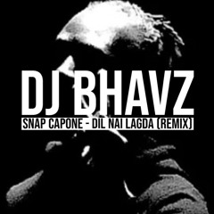 Snap Capone - Dil Nai Lagda