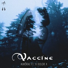 feat. x ᴅọʟọʀ x - Vaccine