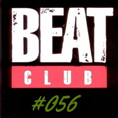 Beat Club Radio - Episode #056