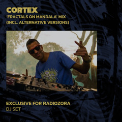 CORTEX 'Fractals On Mandala' mix (incl. alternative versions) | 28/03/2025