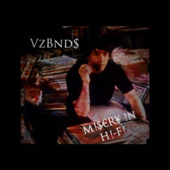 Misery In Hi-Fi (Dead Poets & Soliloquies)