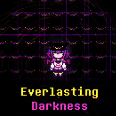 15. Everlasting Darkness