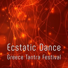 Ecstatic Dance with Mridu @ Greece Tantra Festival August '21