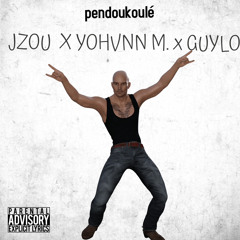 JZOU X GUYLO X YOHVNN M. -pandoukoulé.mp3
