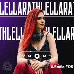 U.Radio #08 - LELLA RATH