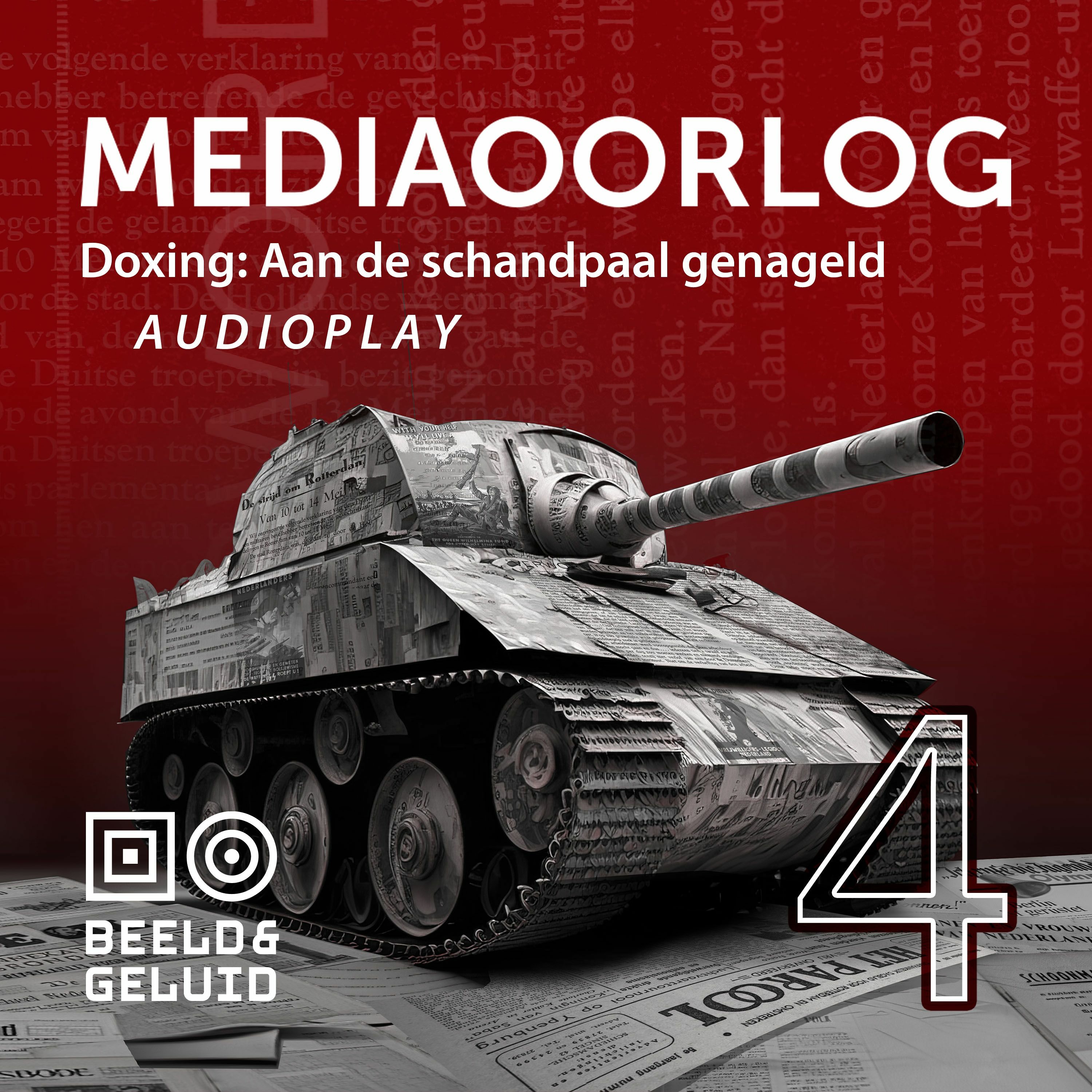 MediaOorlog 4: AUDIOPLAY Doxing - Aan de schandpaal genageld