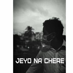 Jeyo Na Chere - Labib Khan  (Official Audio)