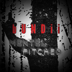bUNDII - MENT23L PITCHED