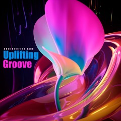 Uplifting Groove