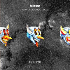 OUT OF BOUNDS VOL.3 TECHNO
