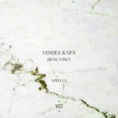Vendex & GFX - Devil's Pact [VPFD1.5]