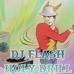 DJ FLASH OFFICIEL MIX HOLY DRILL 2022.mp3