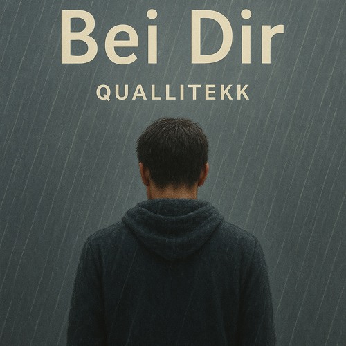 Bei Dir [QualliTEKK]