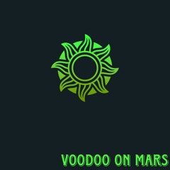 Voodoo On Mars    ( 魂 )