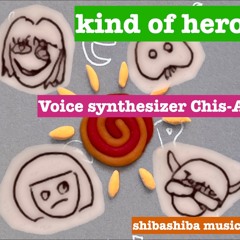 Kind of hero