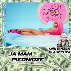 Ja Mam Pieonidze (feat. Klaudeliza)