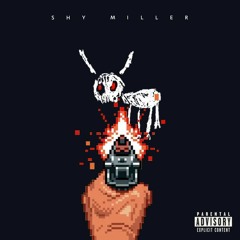 Shy Miller - First Person Shooter (Freestyle)