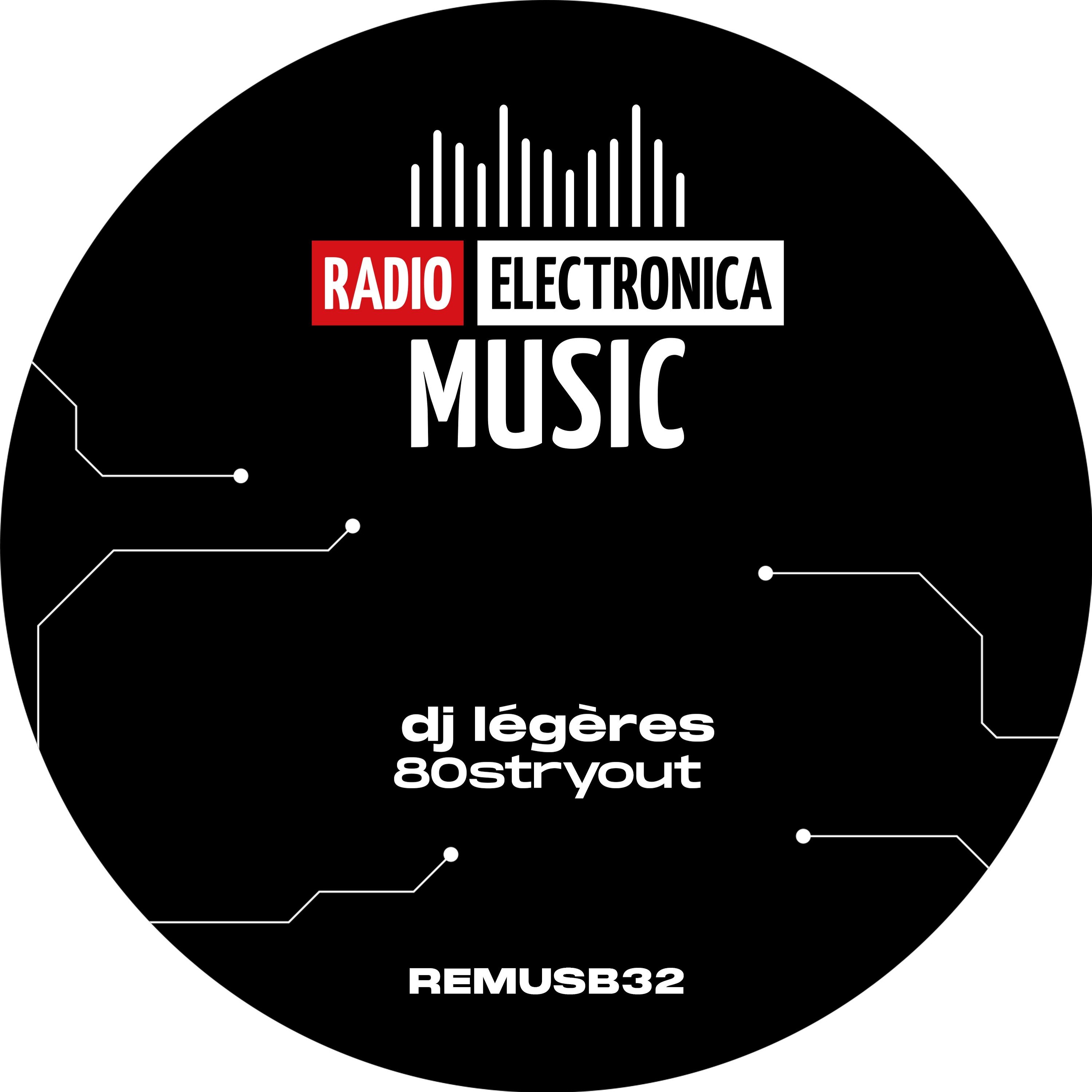 PREMIERE: dj légéres - 80stryout [Radio Electronica Music]