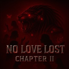 NO LOVE LOST CHAPTER II