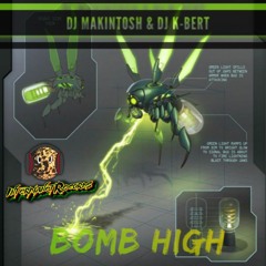 DJ MAKINTOSH & DJ K-BERT - BOMB HIGH