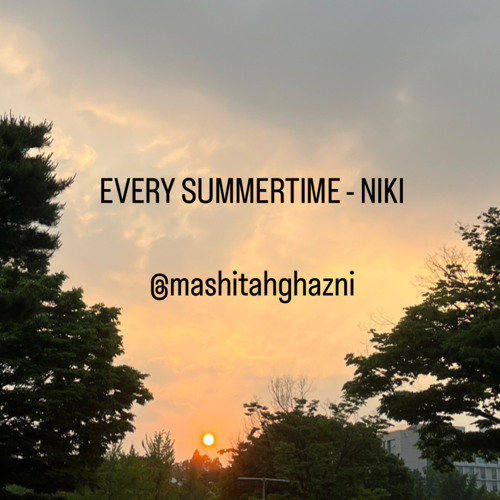 Every Summertime - NIKI
