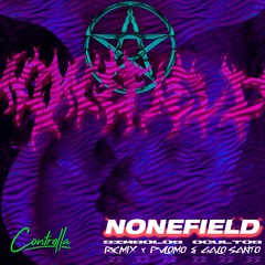 Nonefield - Better Than Sex [Controlla]