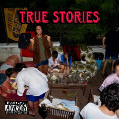 TRUE STORIES