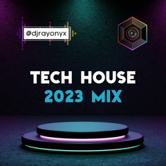 Tech House Mix 2023 | DJ Set | Ray Onyx