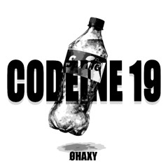 CODEINE 19 (ØHAXY Frapcore Remix)