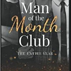 Download PDF Man Of The Month Club: The Entire Year Author by Ann Omasta Gratis Full Version