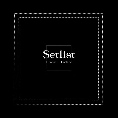 Setlist - Graceful Techno