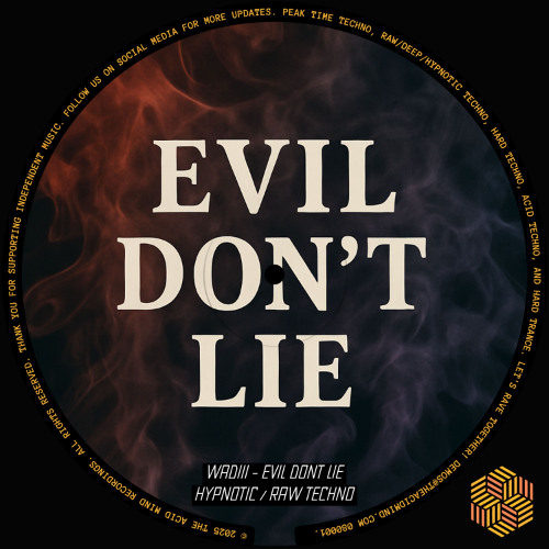Evil Don't Lie
