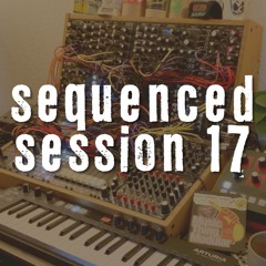 Sequenced Session 17