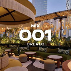 CREVLO - DEEP LOUNGE MIX 001