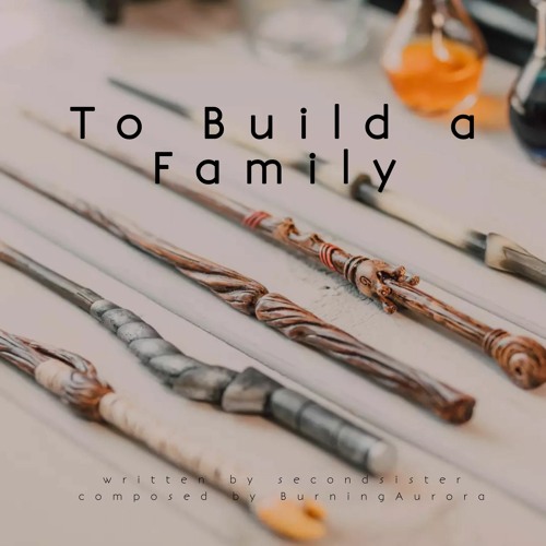 [Podfic - TTS] To Build A Family by secondsister