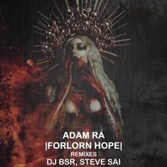 Adam Rå -  Forlorn Hope EP (preview)