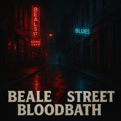 Beale Street Bloodbath