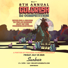 Gold Rush 2025 DJ Competition Submission