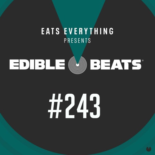 Edible Beats #243 guest mix from James Organ