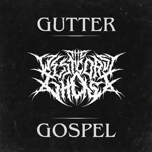 GUTTER GOSPEL (FREE DOWNLOAD)