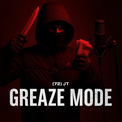 (72) JT - Greaze Mode
