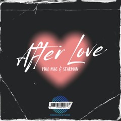 Phil Mac & Starman - Afterlove
